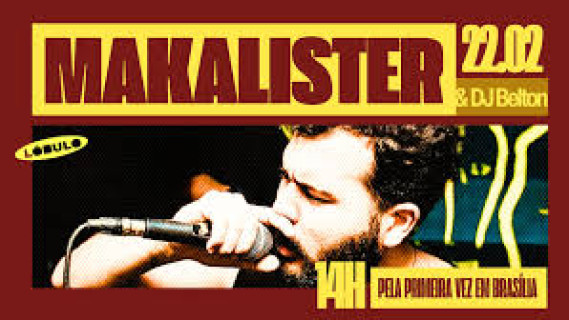 Lóbulo Apresenta: Makalister & Dj Belton Em Brasília
