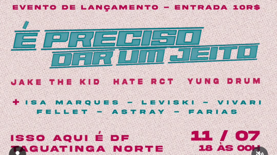 Isso Aqui É DF apresenta Jake The Kid, Hate RCT, Yung Drum, Isa Marques e outros artistas