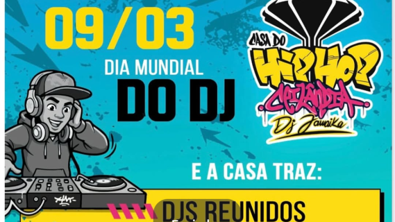 Casa do Hip-Hop DJ Jamaika celebra o Dia Mundial do DJ